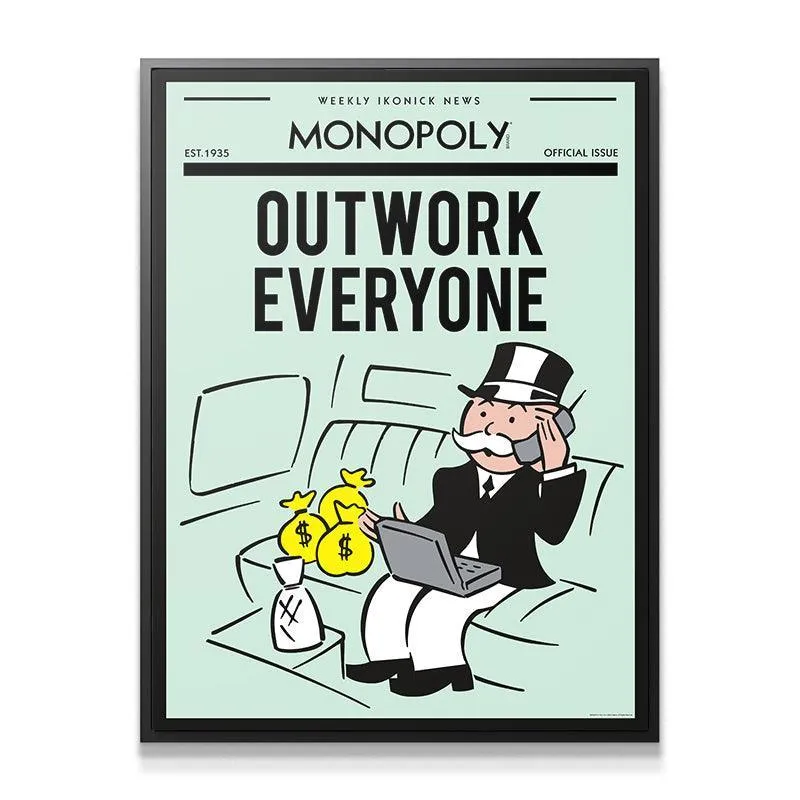 Monopoly - Outwork Everyone