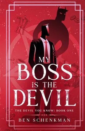 My Boss is the Devil (The Devil You Know) Hardcover  January 22, 2024
