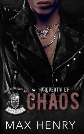 Property of Chaos (Kings of Anarchy MC: Minnesota) Paperback  April 2, 2025