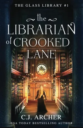 The Librarian of Crooked Lane (The Glass Library) Paperback  September 4, 2022