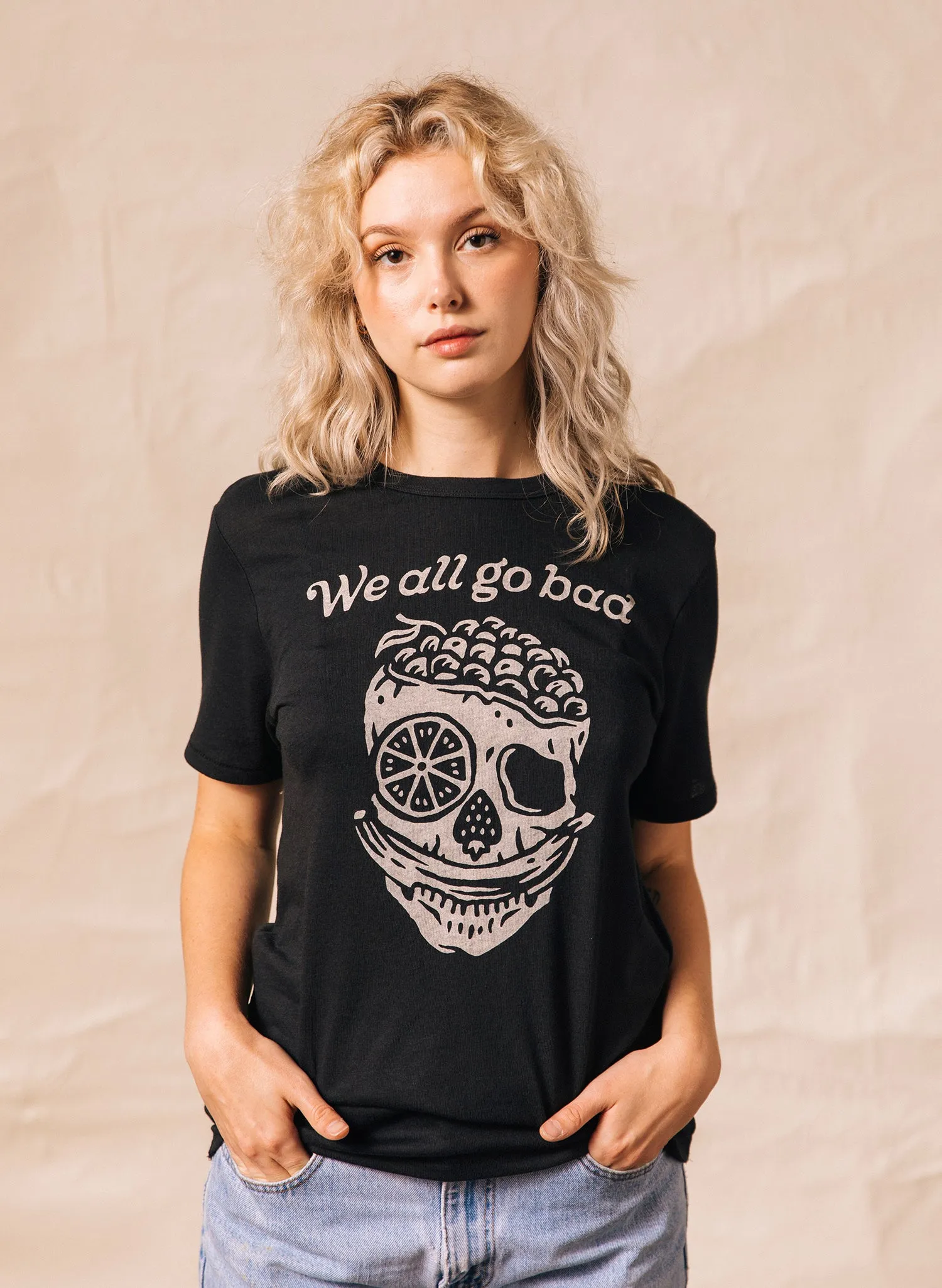 We All Go Bad Tee