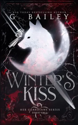 Winter's Kiss (Her Guardian's Series) Paperback  September 7, 2017